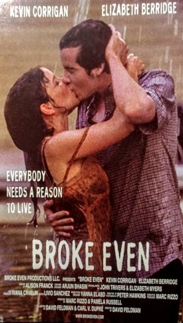 Постер «Broke Even»