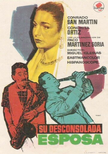 Постер «Su desconsolada esposa»
