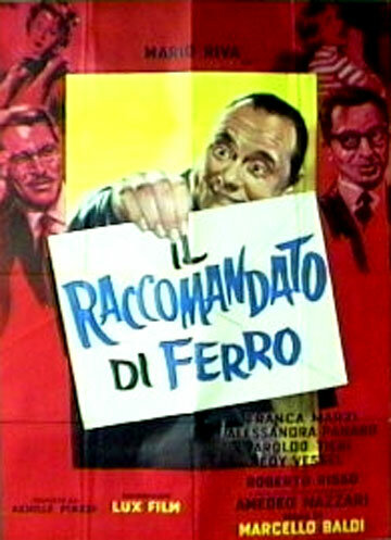 Постер «Il raccomandato di ferro»
