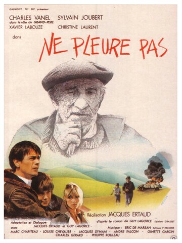 Постер «Ne pleure pas»