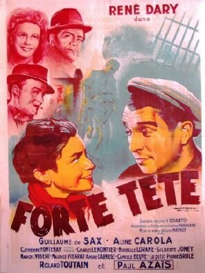 Постер «Forte tête»