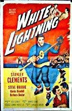 Постер «White Lightning»