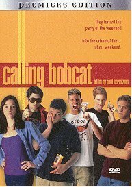 Постер «Calling Bobcat»