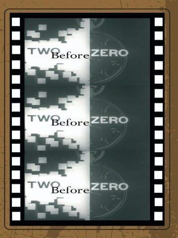 Постер «Two Before Zero»