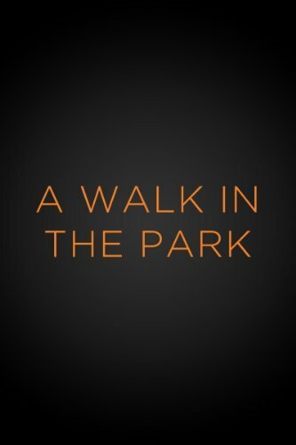 Постер «A Walk in the Park»