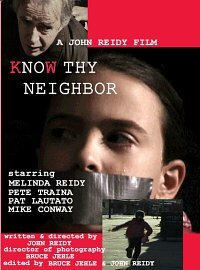 Постер «Know Thy Neighbor»