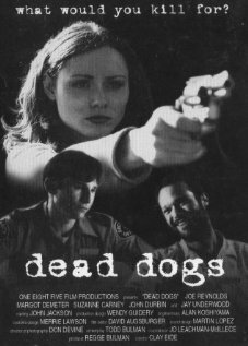 Постер «Dead Dogs»