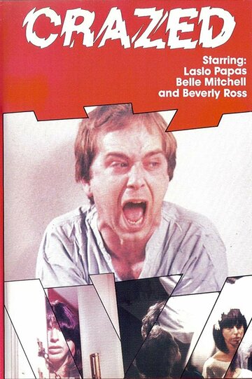 Постер «Crazed»