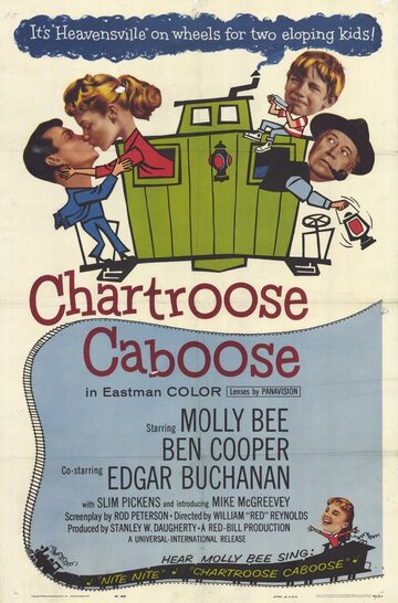 Постер «Chartroose Caboose»