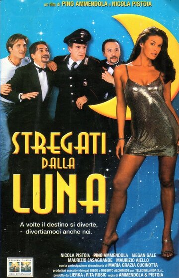 Постер «Stregati dalla luna»