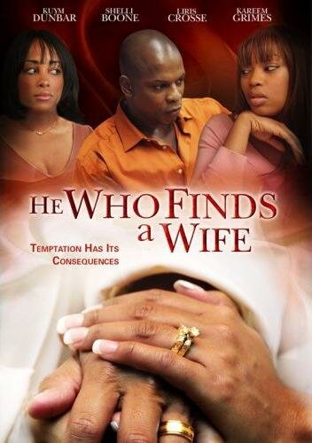 He Who Finds a Wife