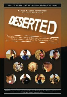 Deserted: The Ultimate Special Deluxe Director's Version of the Platinum Limited Edition Collection of the Online Micro-Series