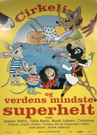 Cirkeline og verdens mindste superhelt