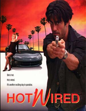 Постер «Hot Wired»