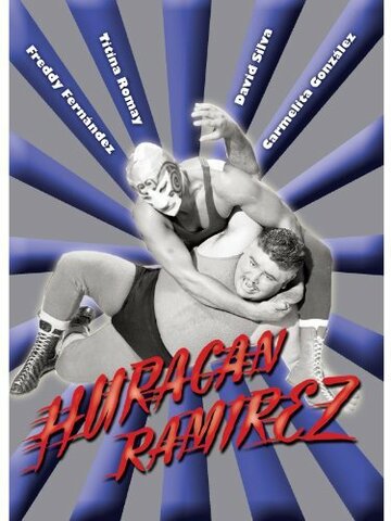 Постер «Huracán Ramírez»