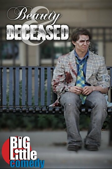 Beauty & Deceased