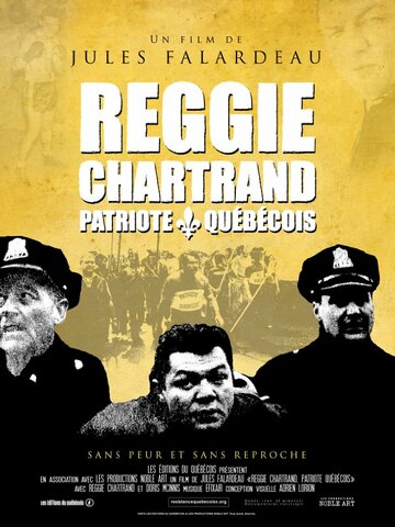 Reggie Chartrand, patriote québécois