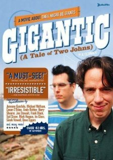 Gigantic (A Tale of Two Johns)