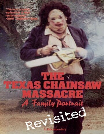 Texas Chainsaw Massacre: A Family Portrait
