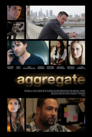 Постер «Aggregate»