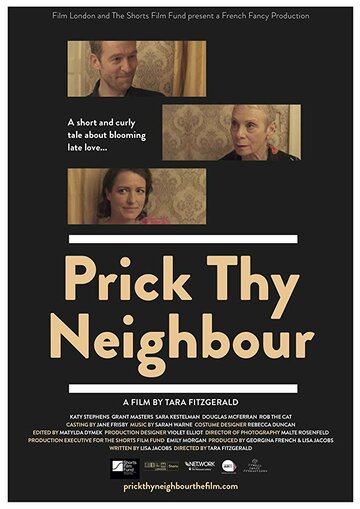 Prick Thy Neighbour