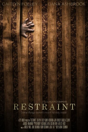 Постер «Restraint»