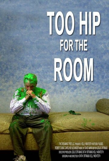 Too Hip for the Room