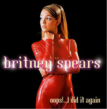 Постер «Britney Spears: Oops!...I Did It Again»